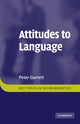 Book cover of: Attitudes to Language. By: Peter Garrett