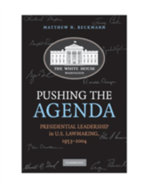 Book cover of: Pushing the Agenda. By: Matthew N. Beckmann