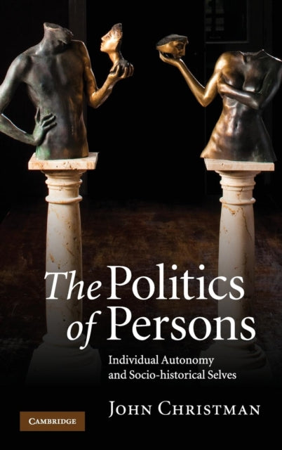 Book cover of: Politics of Persons. By: John Philip Christman
