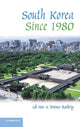 Book cover of: South Korea since 1980. By: Uk Heo