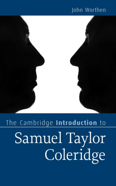 Book cover of: Cambridge Introduction to Samuel Taylor Coleridge. By: John Worthen