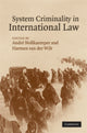 Book cover of: System Criminality in International Law