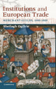 Book cover of: Institutions and European Trade. By: Sheilagh Ogilvie