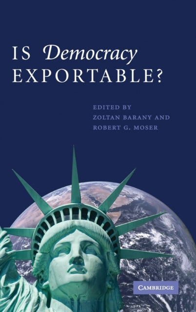 Book cover of: Is Democracy Exportable?
