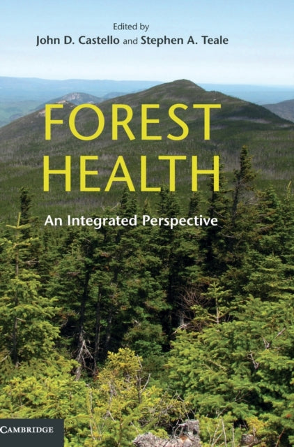Book cover of: Forest Health. By: John D. Castello