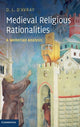 Book cover of: Medieval Religious Rationalities. By: D. L. D'Avray