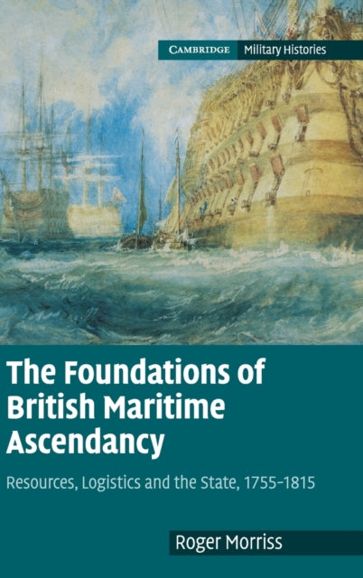 Book cover of: Foundations of British Maritime Ascendancy
