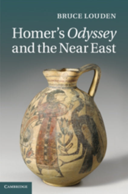 Book cover of: Homer's Odyssey and the Near East. By: Bruce Louden