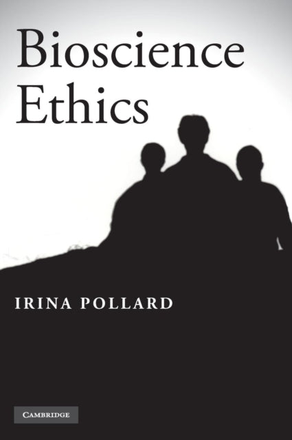 Book cover of: Bioscience Ethics. By: Irina Pollard