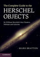 Book cover of: Complete Guide to the Herschel Objects. By: Mark Bratton