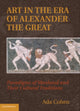 Book cover of: Art in the Era of Alexander the Great. By: Ada Cohen