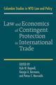 Book cover of: Law and Economics of Contingent Protection in International Trade
