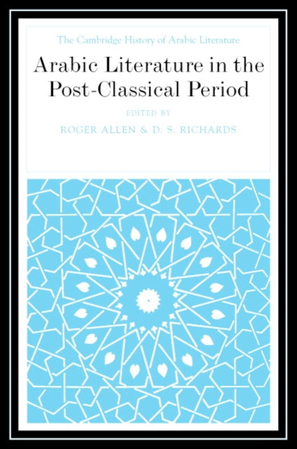 Book cover of: Arabic Literature in the Post-Classical Period