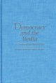Book cover of: Democracy and the Media