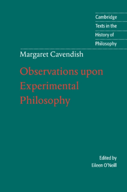 Book cover of: Margaret Cavendish: Observations upon Experimental Philosophy. By: Margaret Cavendish, Duchess of Newcastle