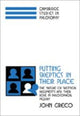 Book cover of: Putting Skeptics in their Place. By: John Greco