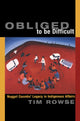 Book cover of: Obliged to be Difficult. By: Tim Rowse