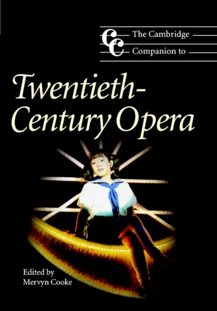 Book cover of: Cambridge Companion to Twentieth-Century Opera. By: Mervyn Cooke