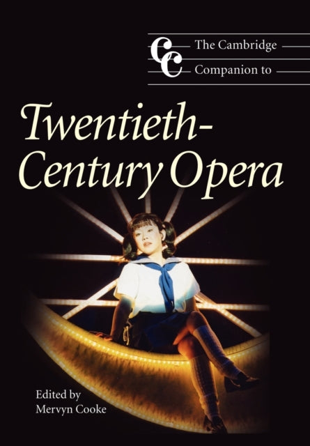 Book cover of: Cambridge Companion to Twentieth-Century Opera. By: Mervyn Cooke