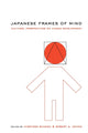 Book cover of: Japanese Frames of Mind