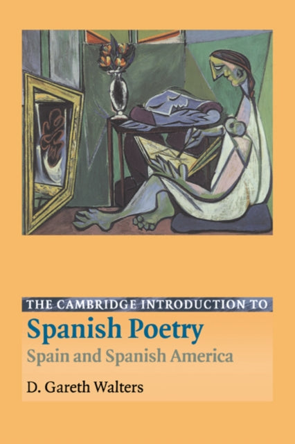 Book cover of: Cambridge Introduction to Spanish Poetry. By: D. Gareth Walters