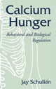 Book cover of: Calcium Hunger. By: Jay Schulkin