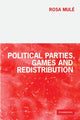 Book cover of: Political Parties, Games and Redistribution