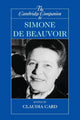 Book cover of: Cambridge Companion to Simone de Beauvoir. By: Claudia Card