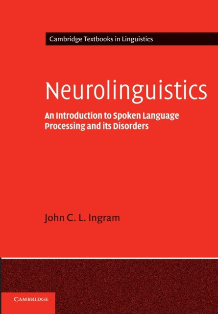 Book cover of: Neurolinguistics. By: John C. L. Ingram