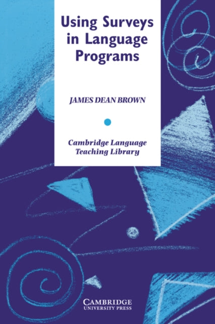 Book cover of: Using Surveys in Language Programs
