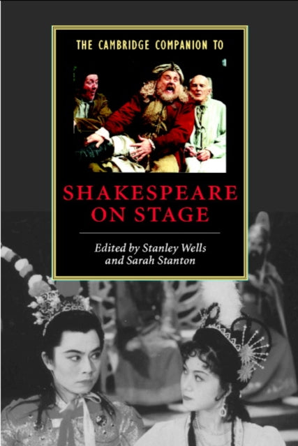 Book cover of: Cambridge Companion to Shakespeare on Stage