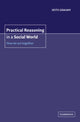 Book cover of: Practical Reasoning in a Social World. By: Keith Graham