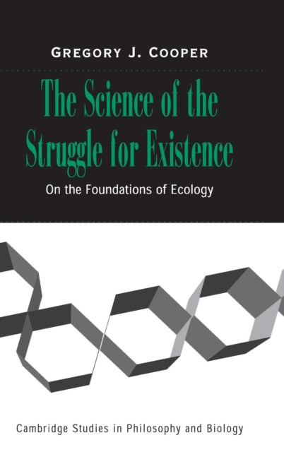 Book cover of: Science of the Struggle for Existence. By: Gregory J. Cooper