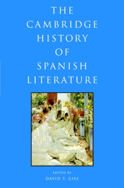 Book cover of: Cambridge History of Spanish Literature