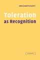 Book cover of: Toleration as Recognition. By: Anna Elisabetta Galeotti