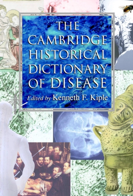 Book cover of: Cambridge Historical Dictionary of Disease. By: Kenneth F. Kiple