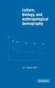 Book cover of: Culture, Biology, and Anthropological Demography. By: Eric Abella Roth