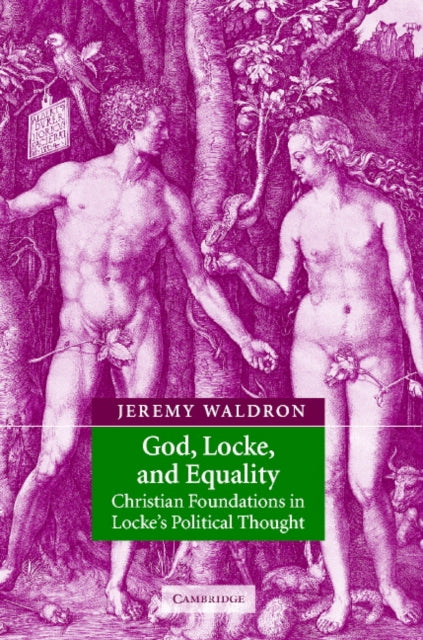 Book cover of: God, Locke, and Equality. By: Jeremy Waldron