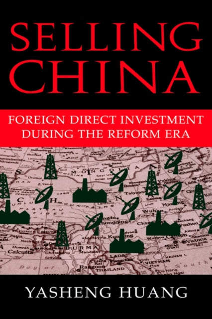 Book cover of: Selling China. By: Yasheng Huang