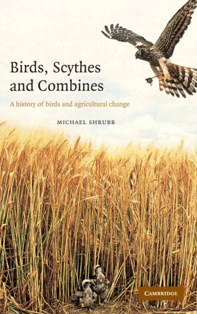 Book cover of: Birds, Scythes and Combines. By: Michael Shrubb