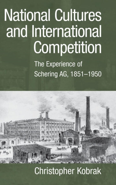 Book cover of: National Cultures and International Competition. By: Christopher Kobrak