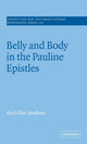 Book cover of: Belly and Body in the Pauline Epistles. By: Karl Olav Sandnes