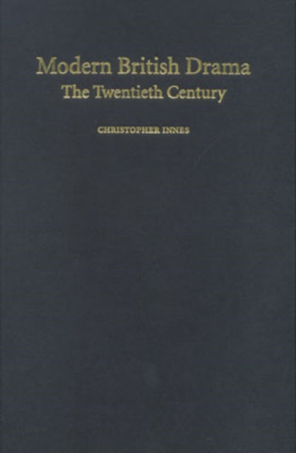 Book cover of: Modern British Drama: The Twentieth Century
