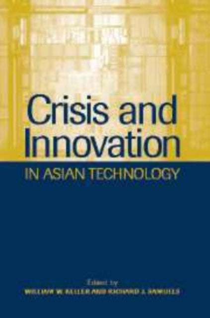 Book cover of: Crisis and Innovation in Asian Technology