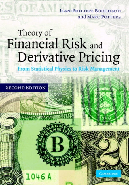 Book cover of: Theory of Financial Risk and Derivative Pricing. By: Jean-Philippe Bouchaud
