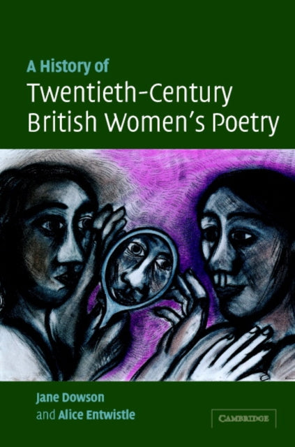 Book cover of: History of Twentieth-Century British Women's Poetry