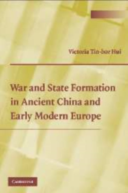 Book cover of: War and State Formation in Ancient China and Early Modern Europe