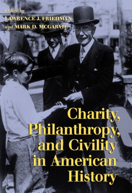 Book cover of: Charity, Philanthropy, and Civility in American History
