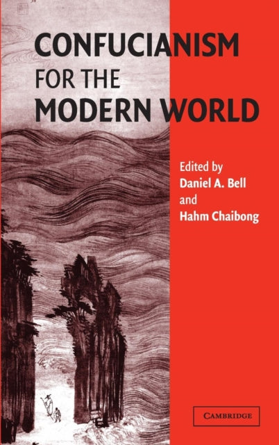 Book cover of: Confucianism for the Modern World