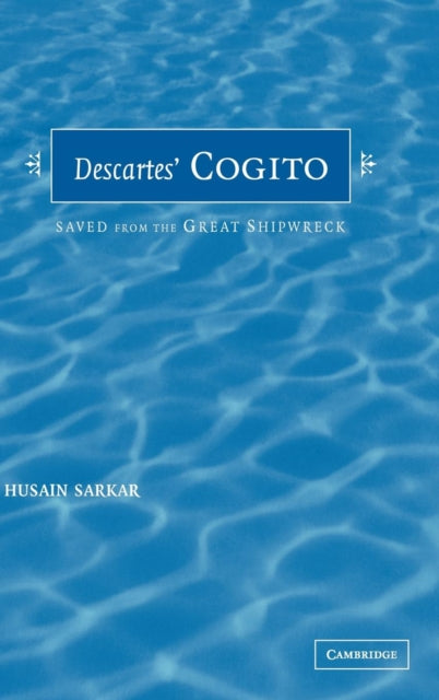 Book cover of: Descartes' Cogito. By: Husain Sarkar